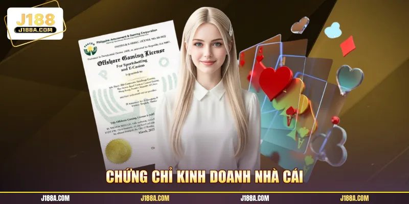 Chứng chỉ kinh doanh nhà cái