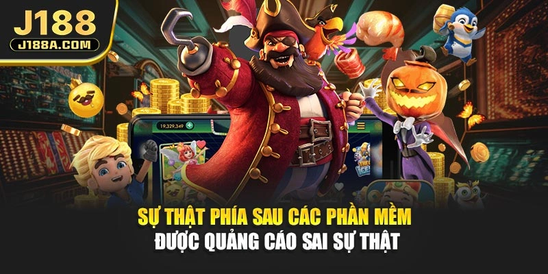 Sự thật phía sau các phần mềm được quảng cáo sai sự thật